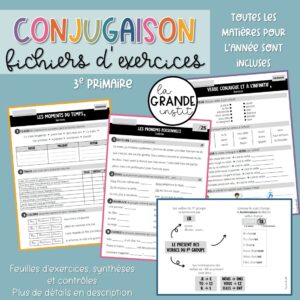 CONJUGAISON - Cours de 3e primaire