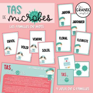 TAS DE MICROBES - Les familles de mots