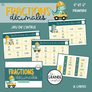 FRACTIONS DÉCIMALES - jeu de l'intrus