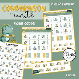 COMPARAISON À L'UNITÉ - fiches codées