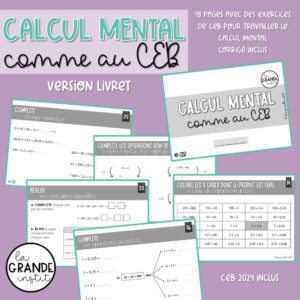 LE CALCUL MENTAL comme au CEB - càt géantes/fiches