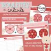 ROULETTES DES CALCULS - 1re et 2e primaire
