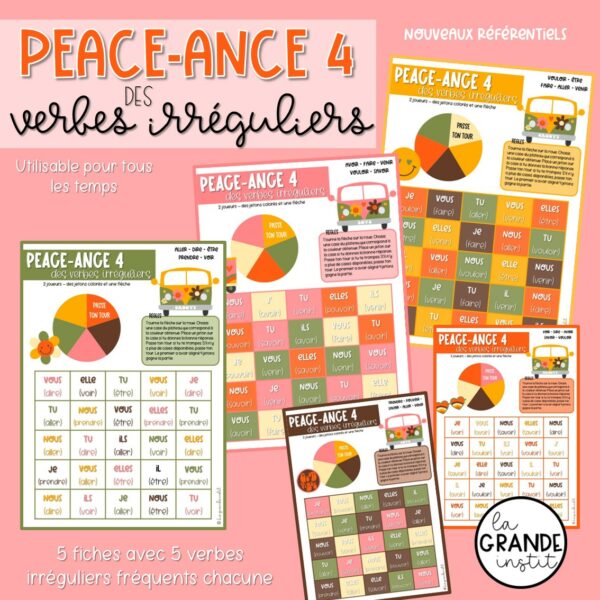 VERBES IRRÉGULIERS FRÉQUENTS - Peace-ance 4