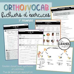 ORTHOGRAPHE et VOCABULAIRE - Cours de 3e primaire