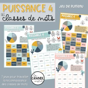 PUISSANCE 4 des classes de mots