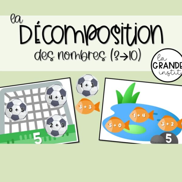 LA DÉCOMPOSITION DES NOMBRES - ateliers