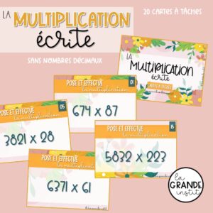 MULTIPLICATION ECRITE/POSÉE (sans décimaux) - càt