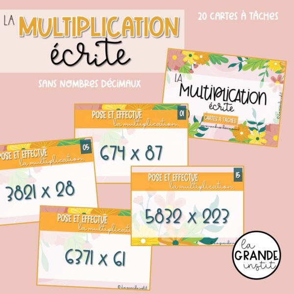 MULTIPLICATION ECRITE/POSÉE (sans décimaux) - càt
