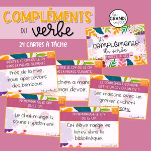 COMPLEMENTS DU VERBE - cartes à tâche