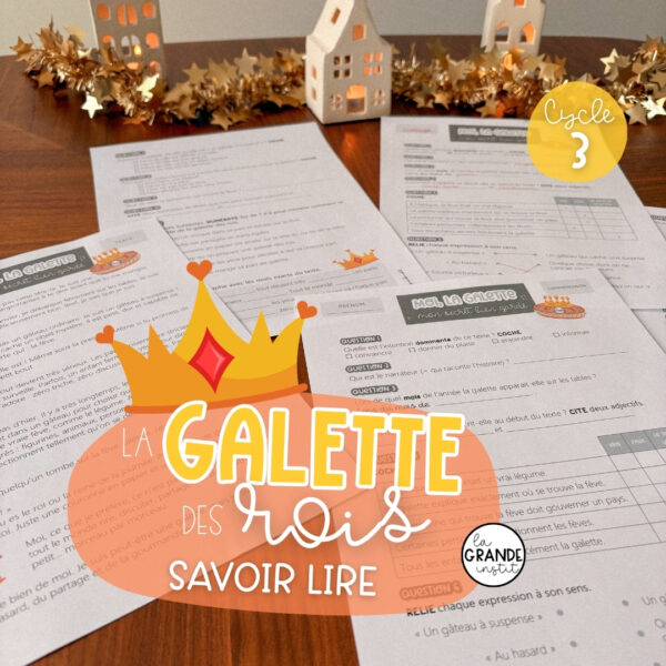 LA GALETTE DES ROIS - Lecture - cycle 3