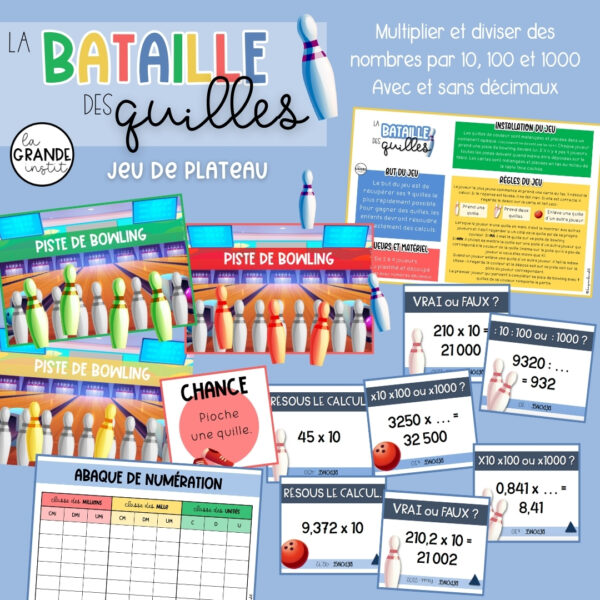 LA BATAILLE DES QUILLES - multiplier et diviser par 10, 100 et 1000